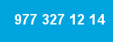977 327 12 14